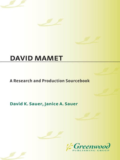 Title details for David Mamet by Janice A. Sauer - Available